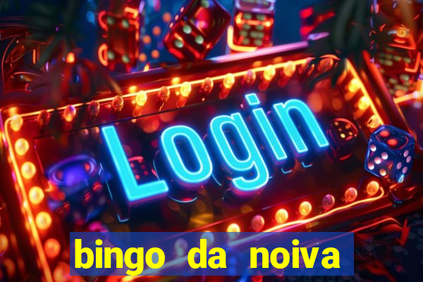 bingo da noiva para imprimir